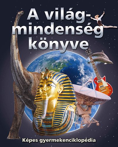 A vilgmindensg knyve - Kpes gyermekenciklopdia