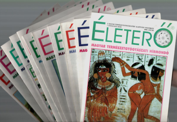 dr. Oláh Andor - Életerő - Magyar természetgyógyászati hírmondó 2000. év (teljes, számonként)