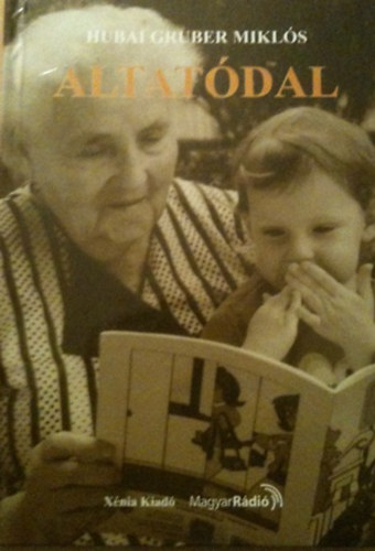 Hubai Gruber Mikl�s - Altat�dal
