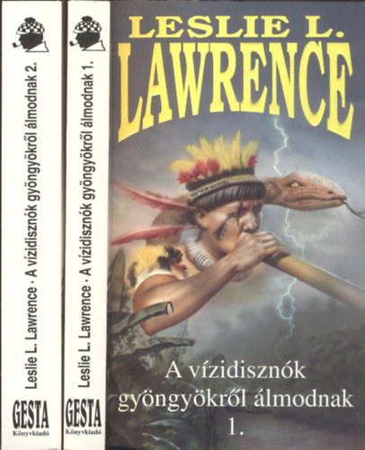 Leslie L. Lawrence - A vzidisznk gyngykrl lmodnak I-II.