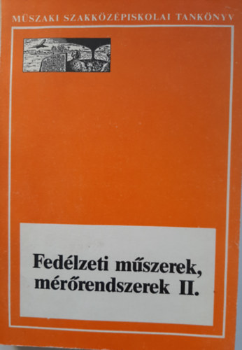 Nemes Istvn - Fedlzeti mszerek, mrrendszerek II.