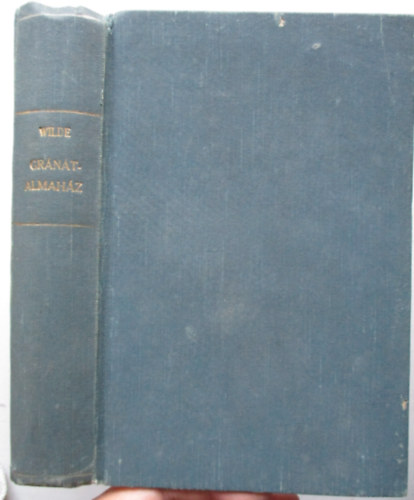 Wilde Oszk�r - Gr�n�talmah�z