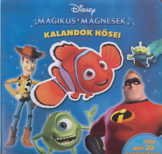 Kalandok hősei - Mágikus mágnesek