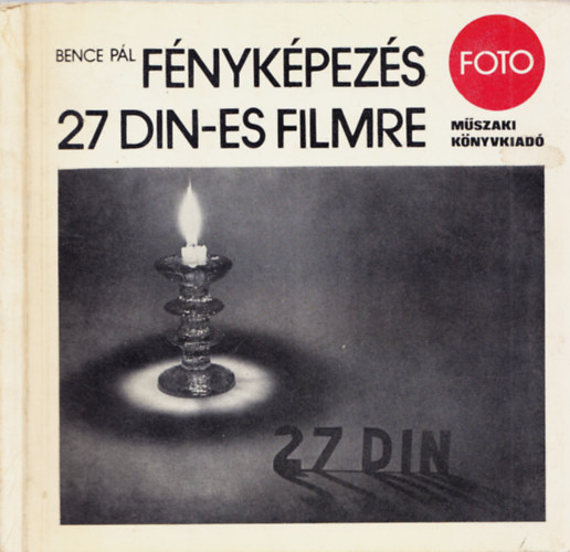 Bence Pl - Fnykpezs 27 DIN-es filmre