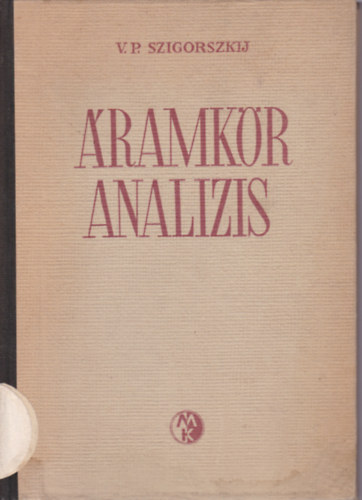 V. P. Szigorszkij - Áramköranalízis