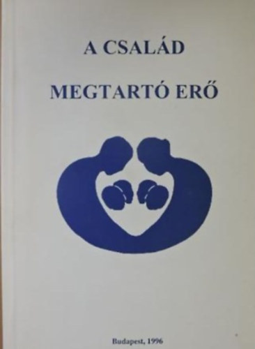 Szerk.: Benk gota - 2 db. knyv: A csald megtart er - A III. CSALDKONGRESSZUS ELADSAI BUDAPEST, 1996. JNIUS 21-23. + Csaldbart trsadalom - SZOCILOLITIKAI, SZOCIOLGIAI S DEMOGRFIAI TANULMNYOK