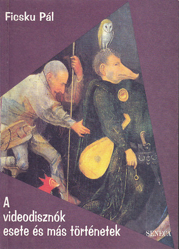 Fecsku P�l - A videodiszn�k esete �s m�s t�rt�netek