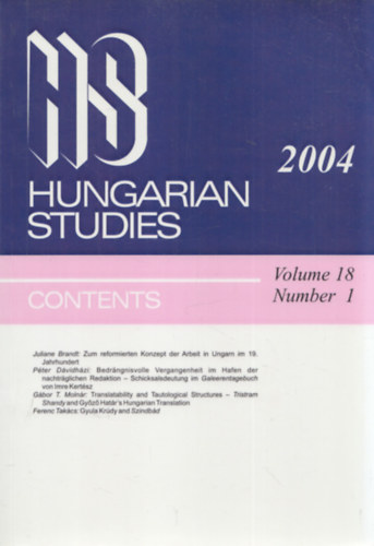 Szegedy-Masz�k Mih�ly  (f�szerk.) - Hungarian Studies 2004 - Volume 18 - Number 1