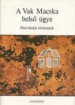 Ugrin Aranka-Vargha K�lm�n - A vak macska bels� �gye