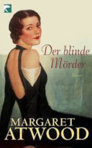 Margaret Atwood - Der blinde M�rder