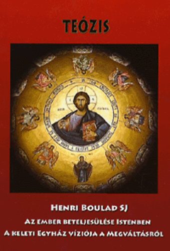 Henri Boulad - Te�zis - Az ember beteljes�l�se Istenben