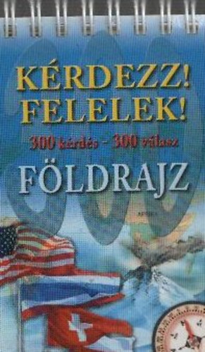 Kaln Fidrus Terzia - Krdezz! Felelek! - Fldrajz (300 krds - 300 vlasz)