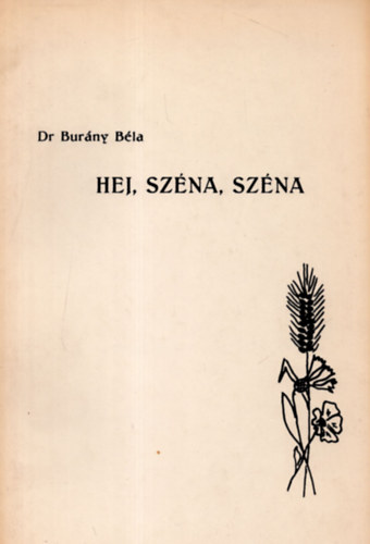 Dr. Burny Bla - Hej, szna, szna: 120 vajdasgi magyar gyermekjtkdal