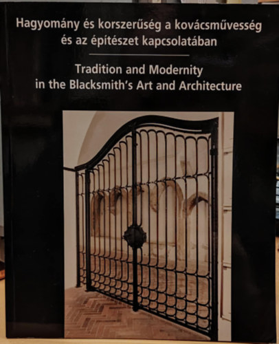 Lengyel Jnos - Hagyomny s korszersg a kovcsmvessg s az ptszet kapcsolatban