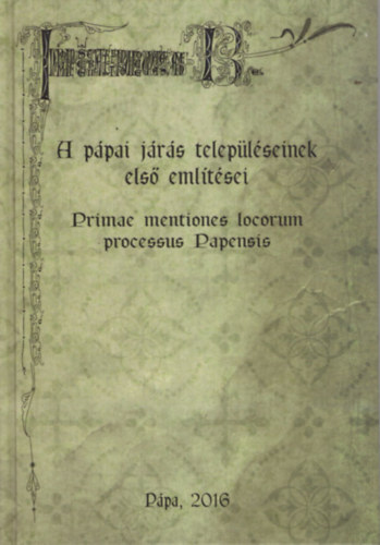 Petrik Ivn - A ppai jrs teleplseinek els emltsei.