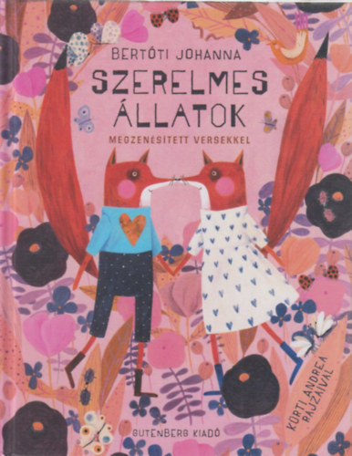 Bertóti Johanna - Szerelmes állatok - Megzenésített versekkel