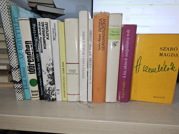 Fejes Endre, Krdy Gyula, Igncz Rzsa, Dr. Tornyai Jnos, Szilvsi Lajos, Benedek Istvn, Kosryn Rz Lola, Simonffy Andrs, Tamsi Gspr, rkny Istvn, Jkai Anna, Szab Magda - 14db magyar irodalmi m, KNYVMENT AJNLAT: A szemllk+ A fi, akinek angyalarca volt+ Vci utcai hlgytisztelet+ Rza lenyasszony+ Gyere, kicsim! Gyere+ Bujkl a hold+ Aranyketrec+ Ulrik inas+ Mricz vlogatott elbeszlsek+ Kompo