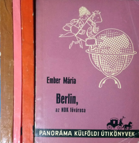 Fajth Tibor, Lindner László Ember Mária - Panoráma külföldi útikönyvek (4 db): Berlin, az NDK fővárosa + München + Körutazás Svájcban + Drezda, Lipcse, Szász-Svájc