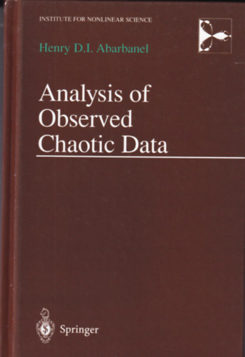 Henry D.I. Abarbanel - Analysis of Observed Chaotic Data