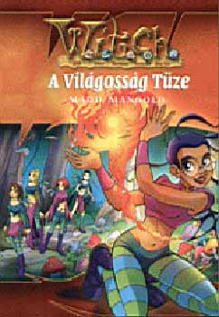 Maud Mangold - A vilgossg tze - W.I.T.C.H.
