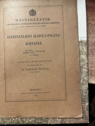 Posewitz Tivadar dr. - Gyerty�nliget ( Kabola-Polana ) k�rny�ke