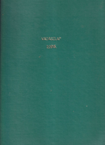 Homonnay Zsombor - Vadszlap 1996 ( 5. vfolyam 1. -12. szm, teljes )