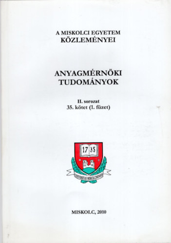 Woperáné dr. Serédi Ágnes - Anyagmérnöki tudományok II. sorozat 35. kötet ( 1. füzet )