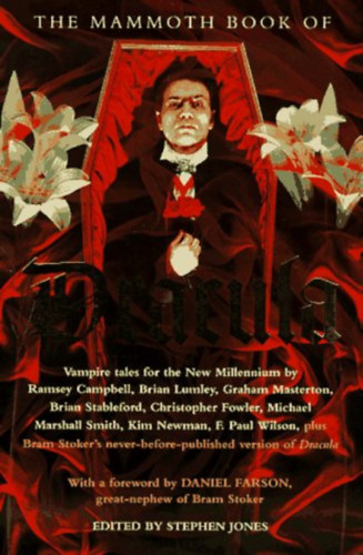 Stephen Jones  (Editor) - The Mammoth Book of Dracula