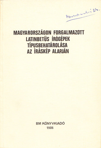 Fehr Istvn - Magyarorszgon forgalmazott latinbets rgpek tpusbehatrolsa az rskp alapjn
