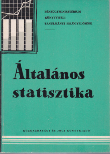 Dr. Ay Jnos . Dr. Plos Istvn - Dr. Zafir Mihly - ltalnos statisztika