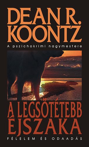 Dean R. Koontz - A legsttebb jszaka