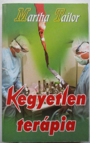 Martha Tailor - Kegyetlen ter�pia