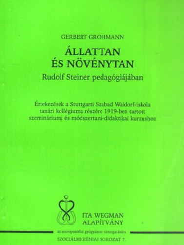 Gerbert Grohmann - �llattan �s n�v�nytan Rudolf Steiner pedag�gi�j�ban
