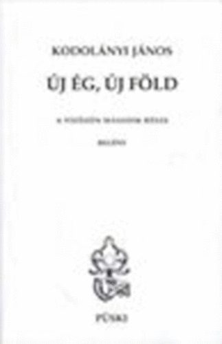 Kodolányi János - Új ég, új föld