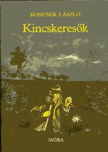 Koncsek Lszl - Kincskeresk