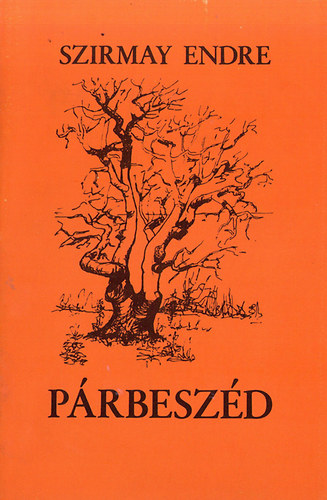 Szirmay Endre - Prbeszd