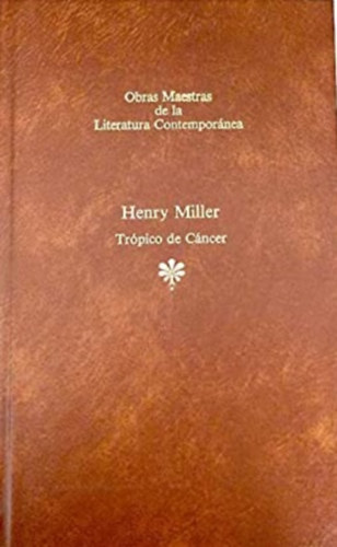 Henry Miller - TROPICO DE CANCER