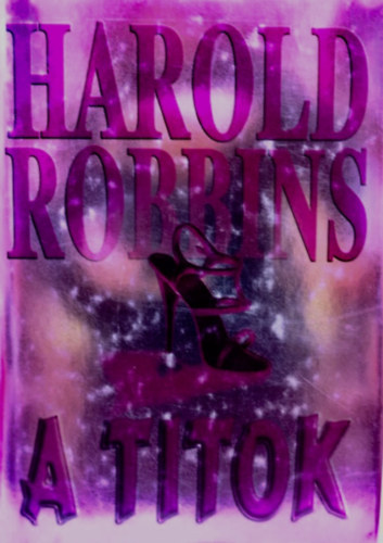 Harold Robbins - A titok