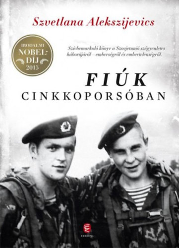 Szvetlana Alekszijevics - Fi�k cinkkopors�ban