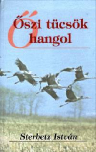 Sterbetz István - Őszi tücsök hangol