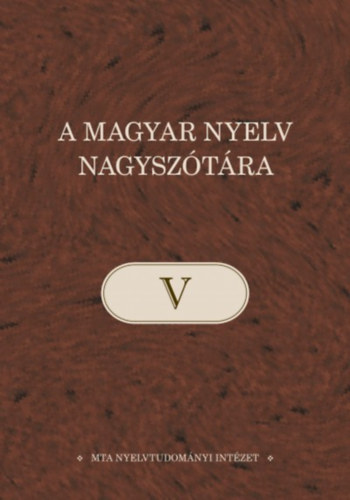 Ittzs Nra  (szerk.) - A magyar nyelv nagysztra V. - C-dzs