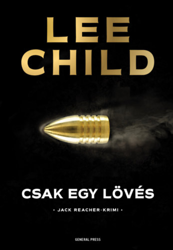 Lee Child - Csak egy lövés