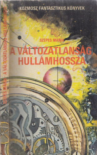 Szepes M�ria - A v�ltozatlans�g hull�mhossza