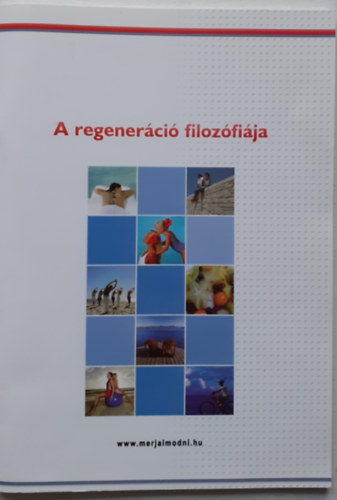 A regeneráció filozófiája