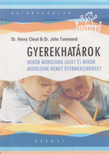 Henry Cloud John Townsend - Gyerekhat�rok