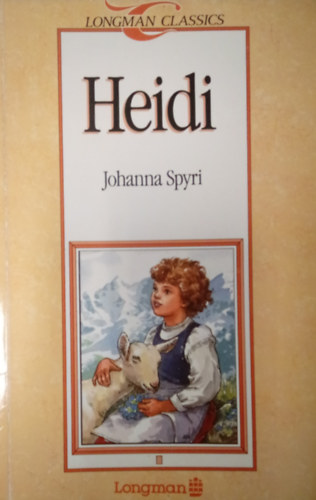 Johanna Spyri - Heidi / Longman Classic /