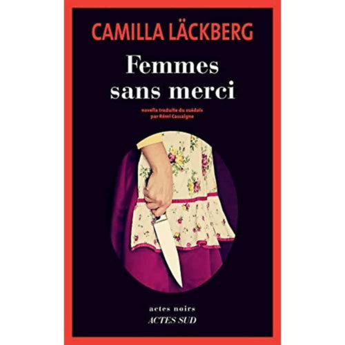 Camilla L�ckberg - Femmes sans merci