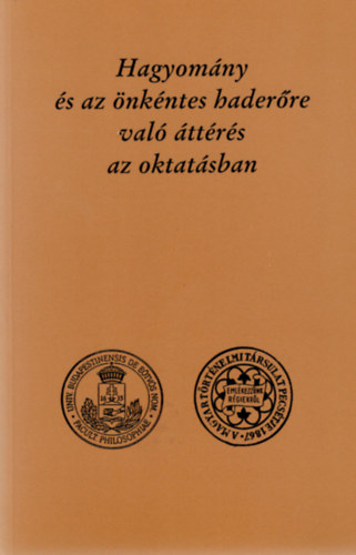 Dr. Szabolcs Ott (szerk.) - Hagyomny s az nkntes haderre val ttrs az oktatsban