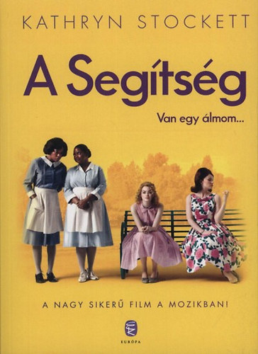 Kathryn Stockett - A Segtsg