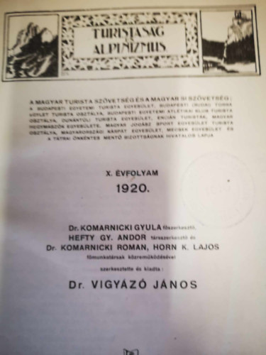 Dr.  Vigyz Jnos (szerk.) - Turistasg s alpinizmus